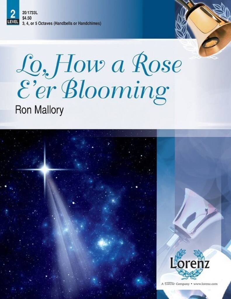 Lo, How A Rose E'er Blooming